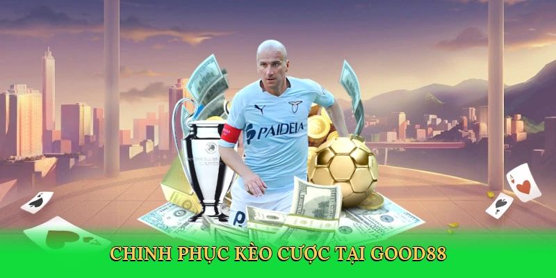 chinh-phuc-keo-cuoc-tai-good88-3