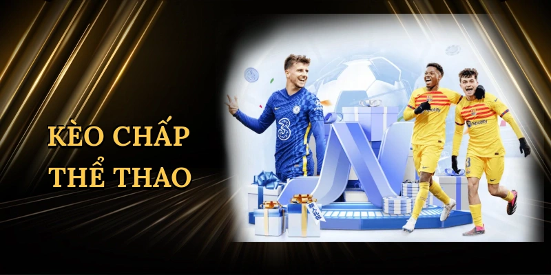 Kèo chấp thể thao