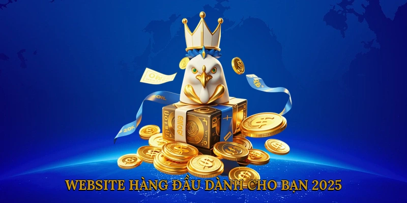 Website hàng đầu dành cho bạn 2025