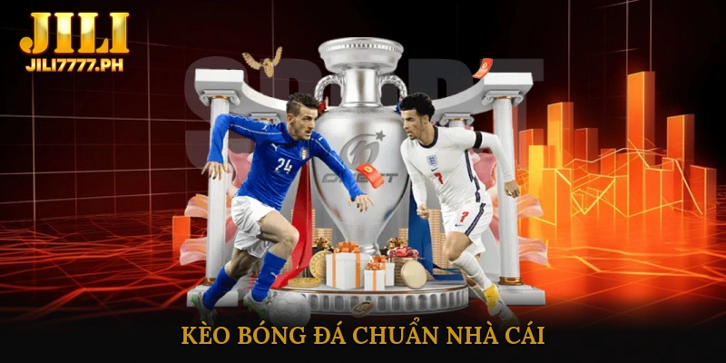 kèo bóng đá chuẩn nhà cái