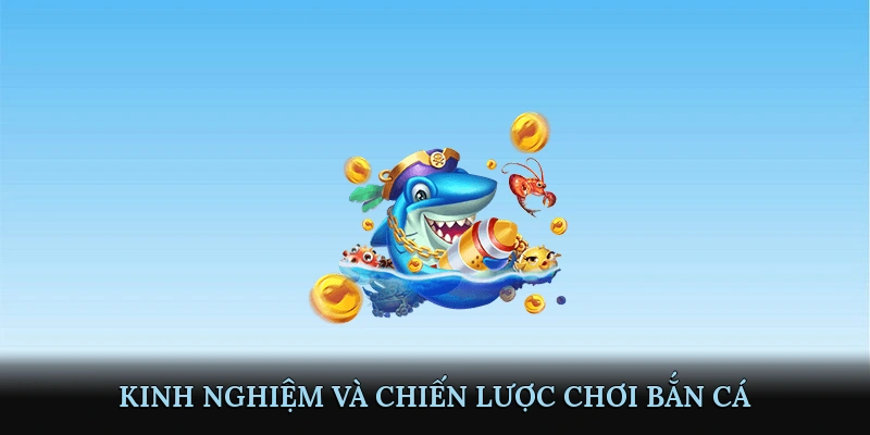 Kinh Nghiệm và Chiến Lược Chơi Bắn Cá Long Vương
