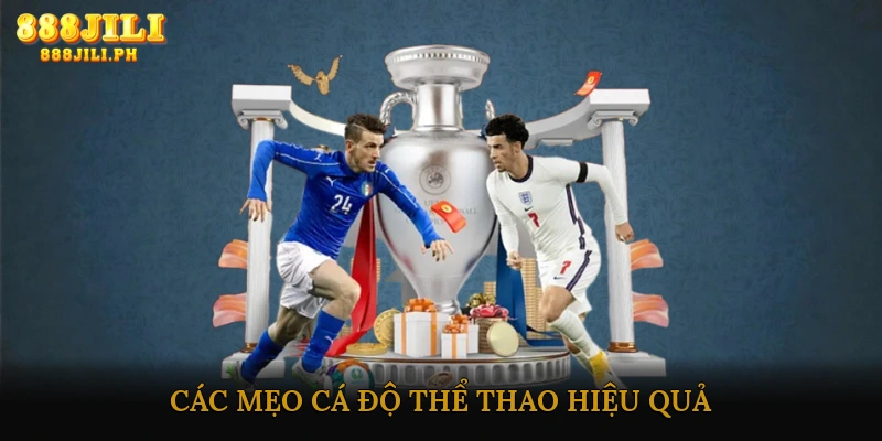 Các mẹo cá độ thể thao hiệu quả