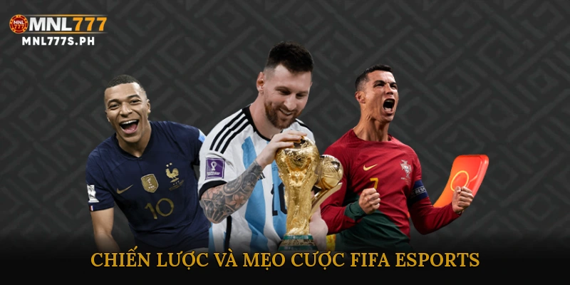 Chiến lược và mẹo cược FIFA eSports