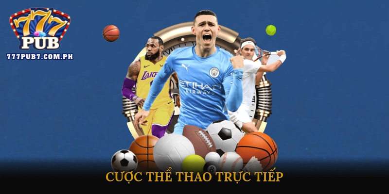 Cược Thể Thao Trực Tiếp